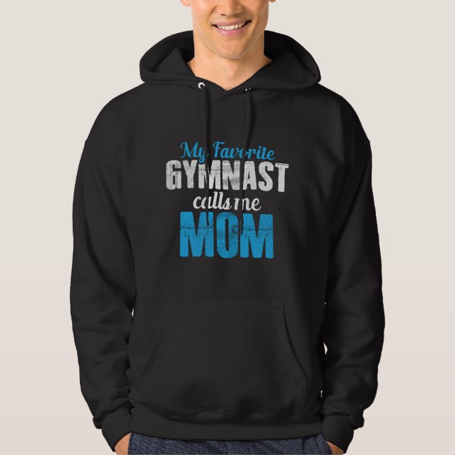 Womens My Favorite Gymnast Calls Me Mom Funny Gymn Hoodie (Front)