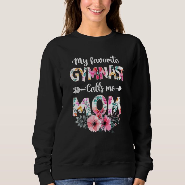 Womens My Favorite Gymnast Calls Me Mom  Gymnastic Sweatshirt (Front)