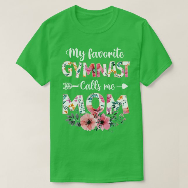 Womens My Favorite Gymnast Calls Me Mom  Gymnastic T-Shirt (Design Front)
