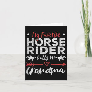 Womens My Favorite Horse Rider Calls Me Grandma Ho Card