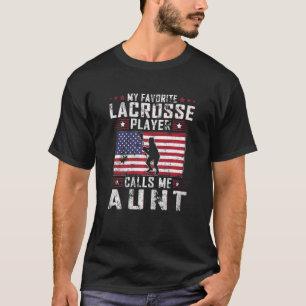 Womens My Favorite Lacrosse Player Calls Me Aunt M T-Shirt
