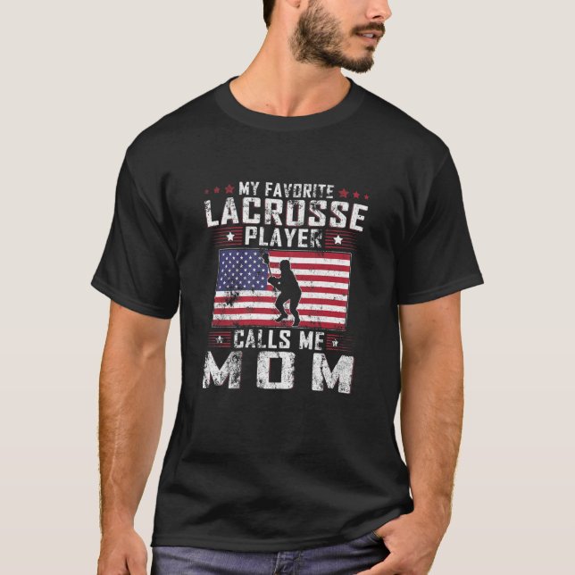Womens My Favorite Lacrosse Player Calls Me Mom Mo T-Shirt (Front)