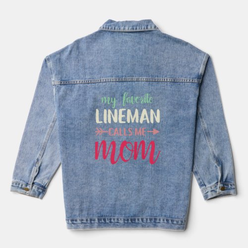 Womens My favorite lineman calls me mom gift for L Denim Jacket