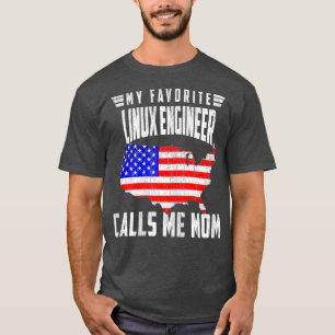 Womens My Favorite Linu Engineer Calls Me Mom T-Shirt