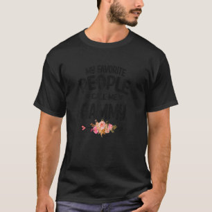 Womens My Favorite People Call Me Gammy Mother s D T-Shirt