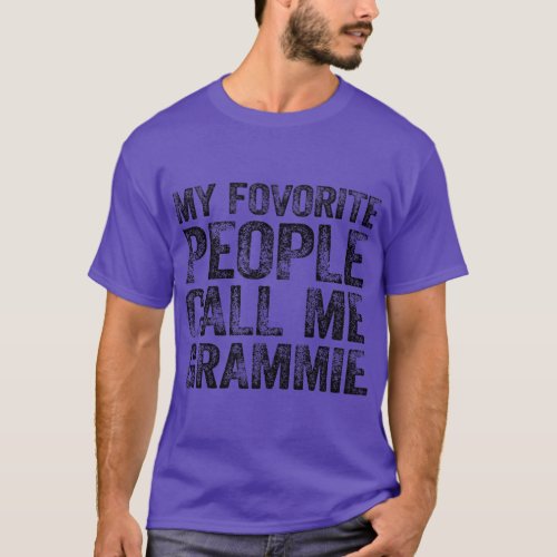 Womens My Favorite People Call Me Grammie Retro Fu T_Shirt