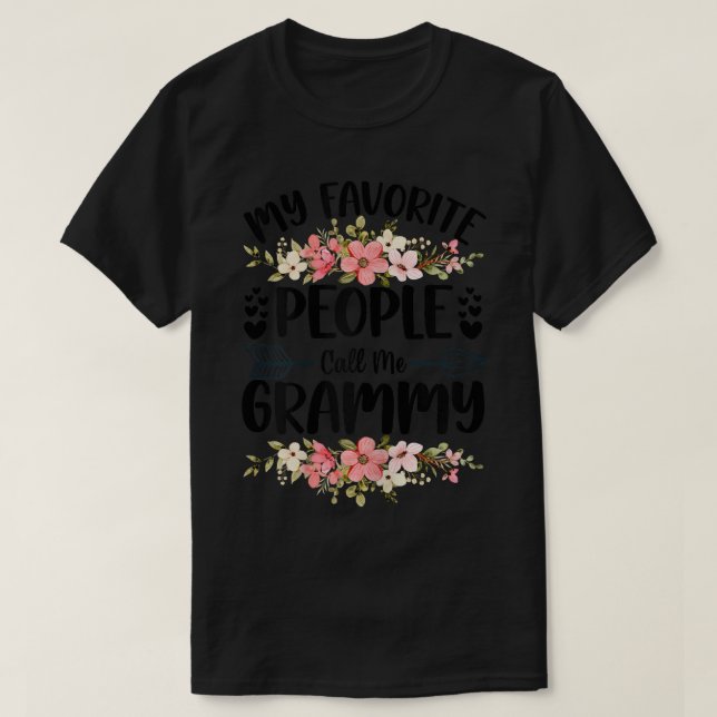 Womens My Favorite People Call Me Grammy Mother's  T-Shirt (Design Front)