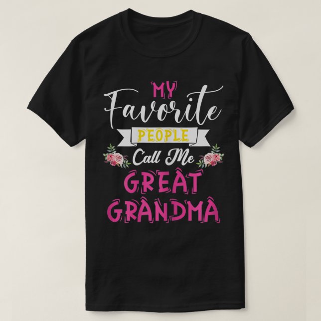 Womens My Favorite People Call Me Great Grandma Mo T-Shirt (Design Front)