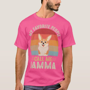 Womens My Favorite People Call Me Jamma Cute Corgi T-Shirt