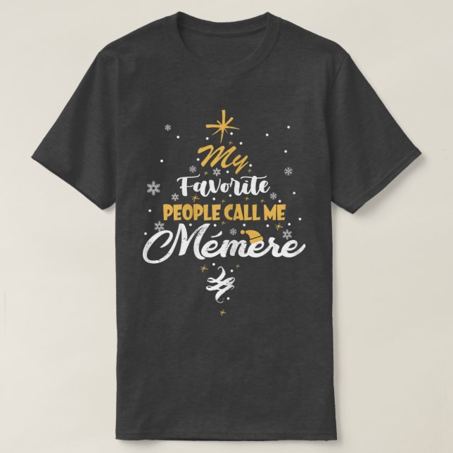 Womens My Favorite People Call Me Memere Grandma X T-Shirt (Design Front)