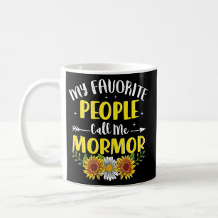 Womens My Favorite People Call Me Mormor Coffee Mug
