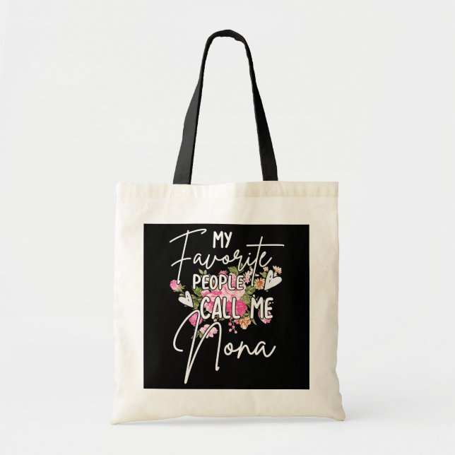 Womens My Favorite People Call Me Nona Flower  Tote Bag (Front)