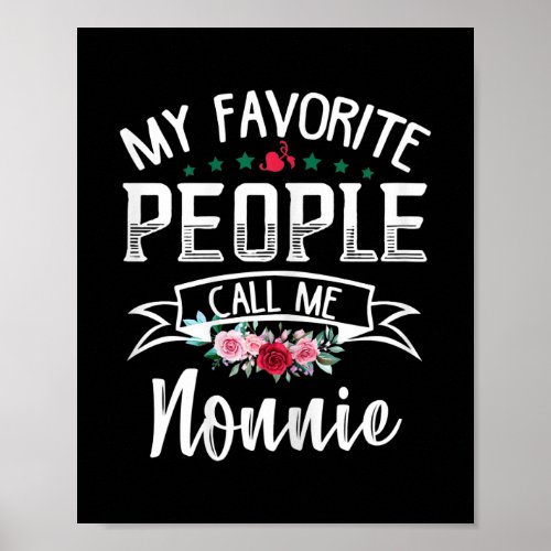 Womens My Favorite People Call Me Nonnie Flower Poster