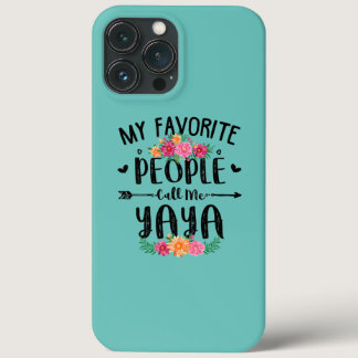 Womens My Favorite People Call Me Yaya Mothers iPhone 13 Pro Max Case