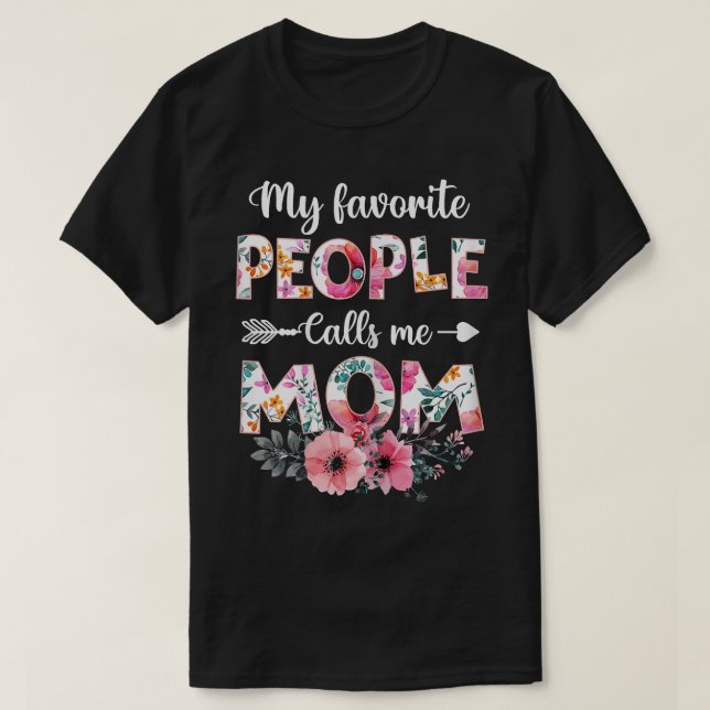 Womens My Favorite People Calls Me Mom  Funny Moth T-Shirt (Design Front)