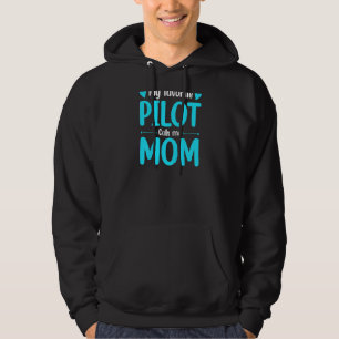 Womens My Favorite Pilot Call Me Mom Happy Mother' Hoodie