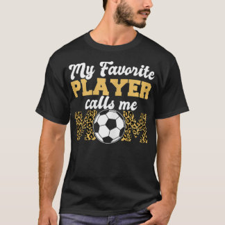 Womens My favorite player calls me Mom Leopard Soc T-Shirt