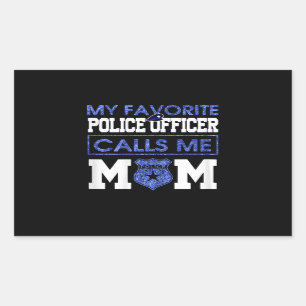 Womens My Favorite Police Officer Calls Me Mom Rectangular Sticker