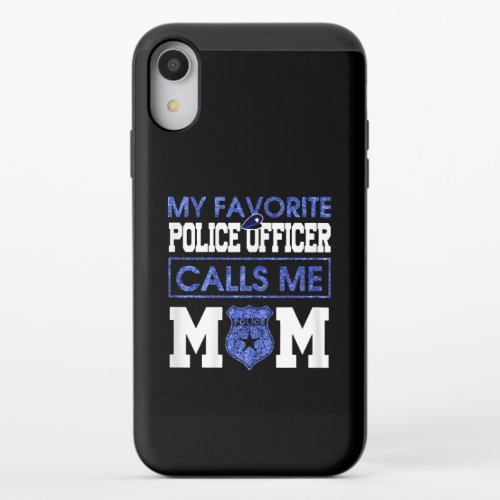 Womens My Favorite Police Officer Calls Me Mom iPhone XR Slider Case