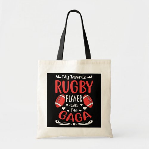 Womens My Favorite Rugby Player Calls Me Gaga Tote Bag