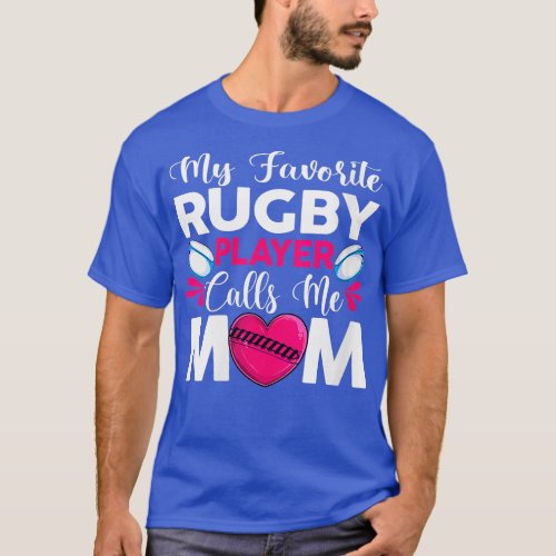 Womens My Favorite Rugby Player Calls Me Mom Mothe T_Shirt