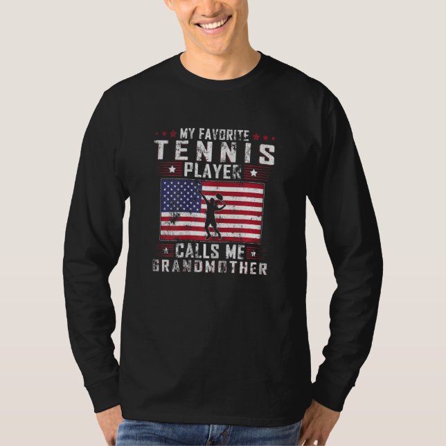 Womens My Favorite Tennis Player Calls Me Grandmot T-Shirt (Front)