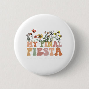 Womens My Final Fiesta Bride Wildflower Bacheloret Button