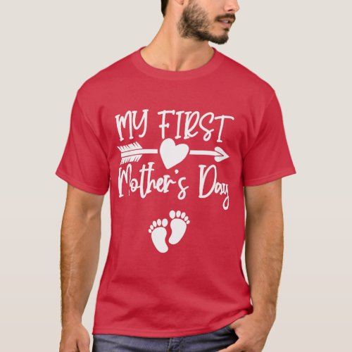 Womens My First Mothers Day For New Mom Mother Hea T_Shirt