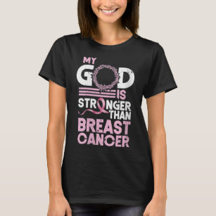 Womens My God Is Stronger Than Breast Cancer Aware T-Shirt