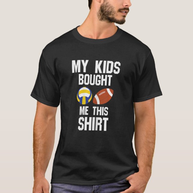 Womens my kids bought me this football volleyball T-Shirt (Front)