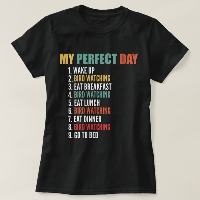 Womens My Perfect Day Funny Bird Watching V-Neck  T-Shirt (Design Front)