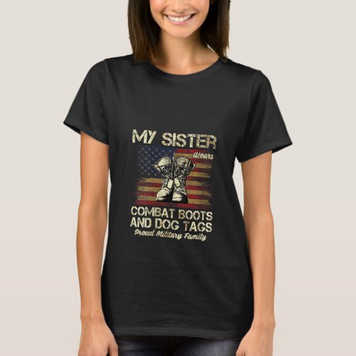 Womens My Sister Wears Combat Boots And Dog Tags P T_Shirt