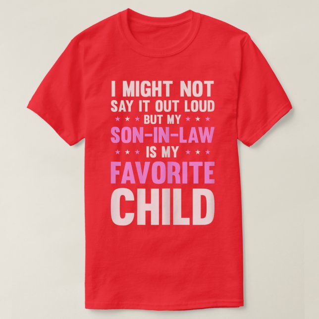 Womens My Son In Law Is My Favorite Child Mothers  T-Shirt (Design Front)