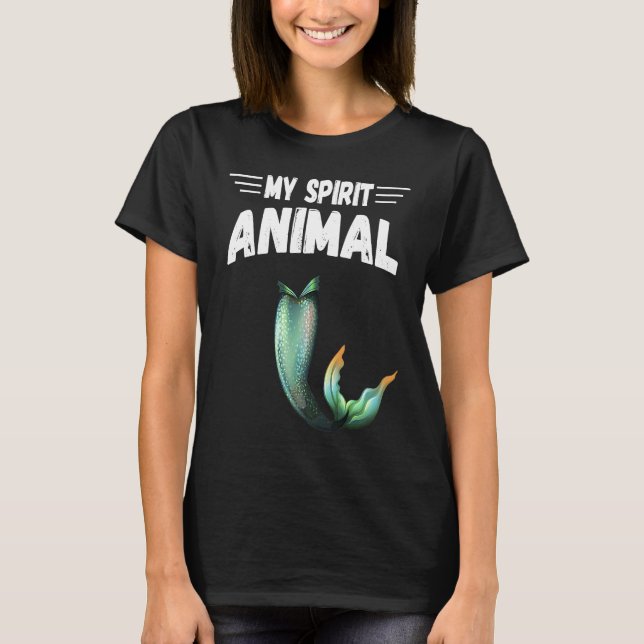 Women's My Spirit Animal is A Mermaid Mermaid T-Shirt (Front)