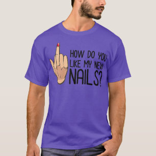Womens Nail Tech Design Cosmetologist Manicure T-Shirt