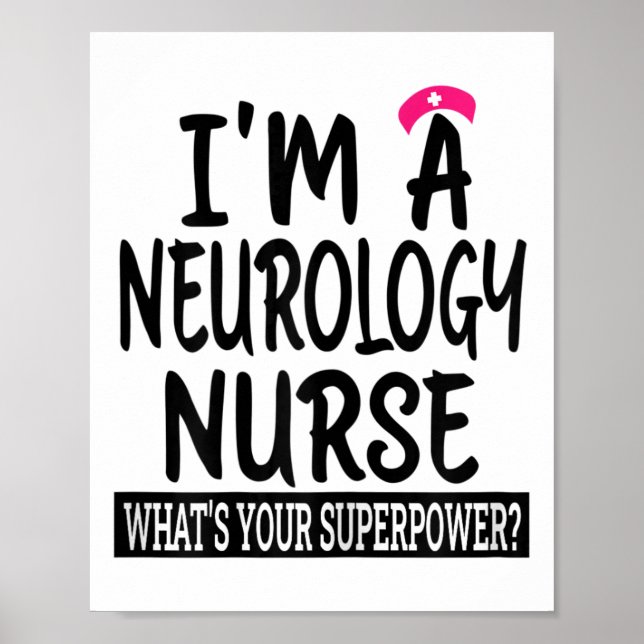 Womens Neurology Nurse Funny Nursing School And Me Poster (Front)