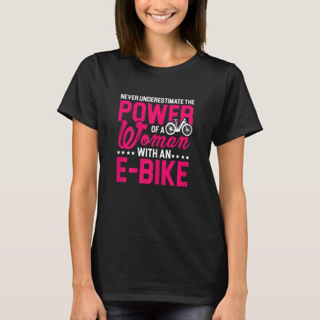 Womens Never Underestimate The Power Of A Woman Wi T-Shirt (Front)