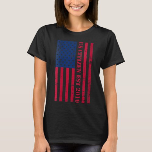 Womens New Us Citizen S Est 2019 American Flag V_N T_Shirt