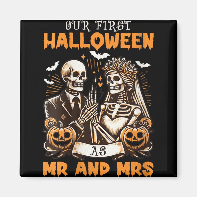 Womens New Wife And Husband Our First Halloween As Magnet (Front)
