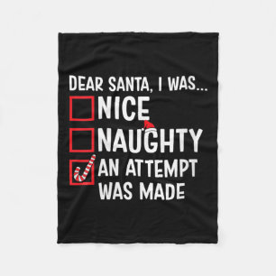 Womens Nice Naughty An Attempt Was Made Funny Sant Fleece Blanket