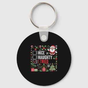 Womens Nice Naughty I Tried Funny Christmas Santa  Keychain