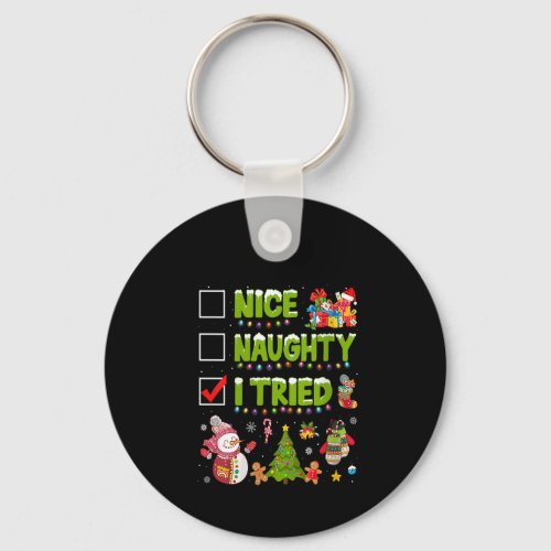 Womens Nice Naughty I Tried Funny Christmas Tree L Keychain