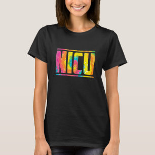 Womens Nicu Nurse Colorful T-Shirt