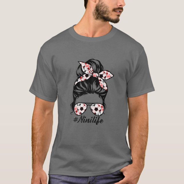 Womens Nini Life Soccer Nini Mothers Day Messy Bun T-Shirt (Front)