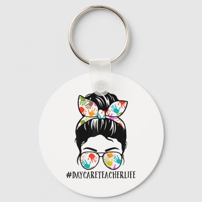 Womens Nn Daycare Teacher Life Messy Bun Mom Woman Keychain (Front)