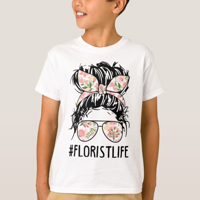 Womens Nn Messy Bun Florist Life Plant Flower Love T-Shirt (Front)