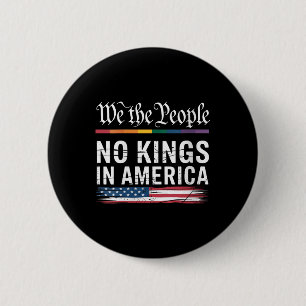 Womens No Kings In America We The People Political Button