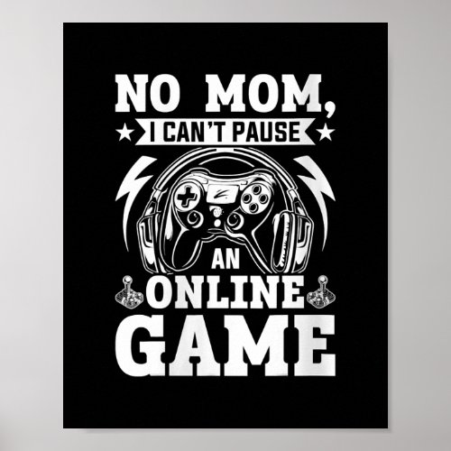 Womens No Mom I Cant Pause an Online Game Video Poster