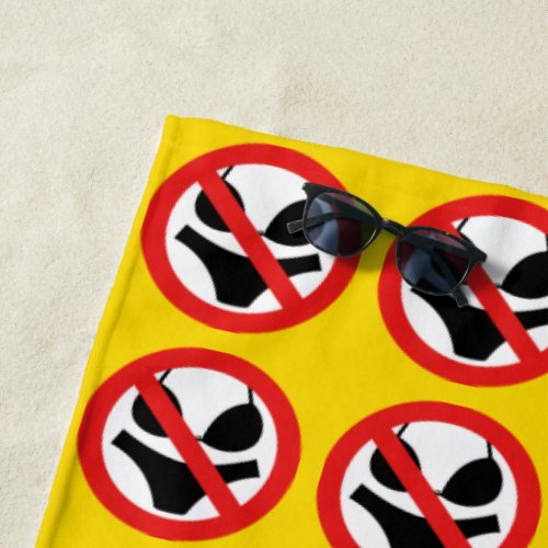 Womens No Swimwear Allowed Sign Beach Towel