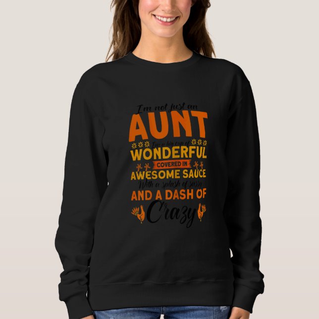 Womens Not Just An Aunt Big Cup Of Wonderful Thank Sweatshirt (Front)